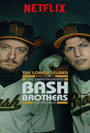 The Unauthorized Bash Brothers Experience - Legendado Download Torrent