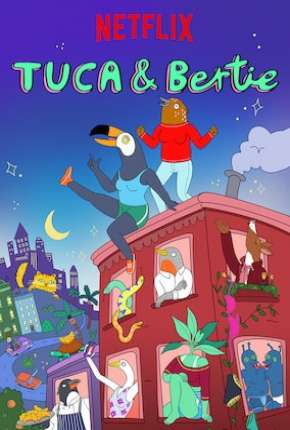 Tuca e Bertie Download Torrent
