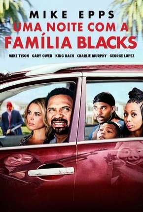 Uma Noite com a Família Blacks (Meet the Blacks) Download Torrent