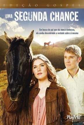 Uma Segunda Chance - Our Wild Hearts Download Torrent