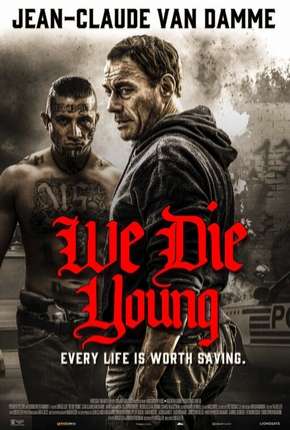 We Die Young - Legendado Download Torrent