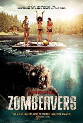 Castores Zumbis - Zombeavers - Terror no Lago Download Torrent
