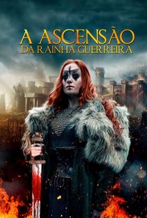 A Ascensão da Rainha Guerreira Download Torrent
