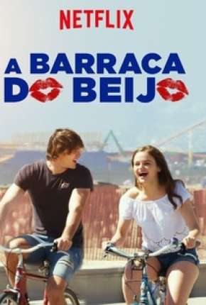 A Barraca do Beijo - The Kissing Booth Download Torrent