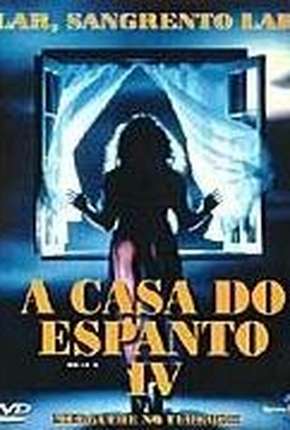 A Casa do Espanto 4 Download Torrent