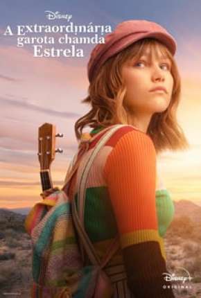 A Extraordinária Garota Chamada Estrela Download Torrent