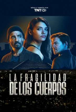 A Fragilidade dos Corpos Download Torrent
