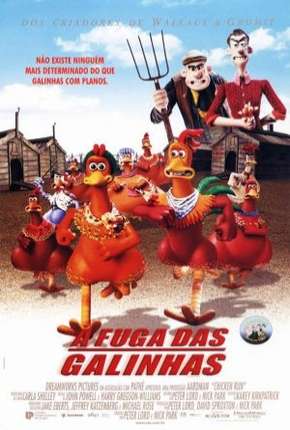 A Fuga das Galinhas - Chicken Run Download Torrent