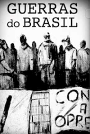 A Guerra do Brasil Download Torrent