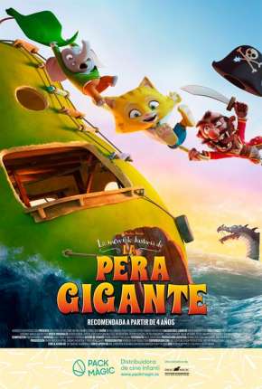 A Incrível História da Pera Gigante Download Torrent