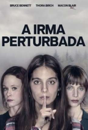 A Irmã Perturbada Download Torrent