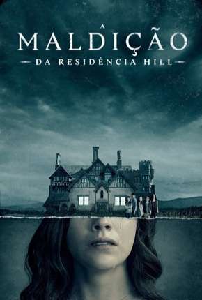 A Maldição da Residência Hill Completa Download Torrent
