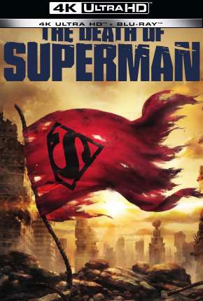 A Morte do Superman - 4K Download Torrent