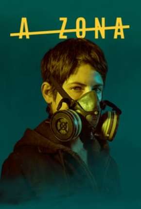 A Zona 1ª Temporada Completa Download Torrent