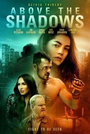 Above the Shadows - Legendado Download Torrent