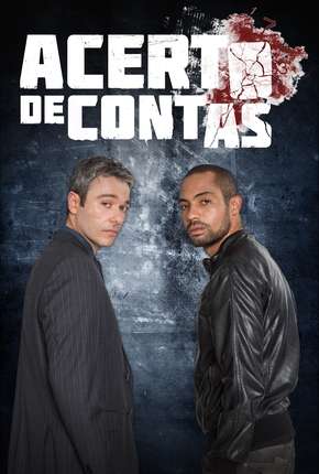 Acerto de Contas - 1ª Temporada Nacional Download Torrent