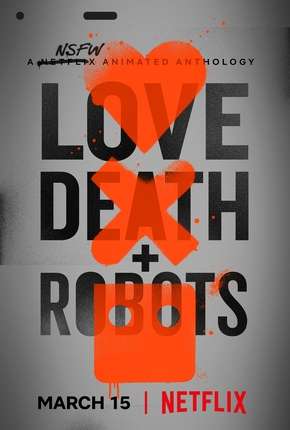 Amor, Morte e Robôs - 1ª Temporada Download Torrent