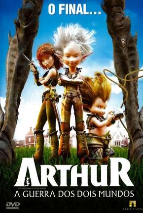 Arthur e a Guerra dos Dois Mundos Download Torrent