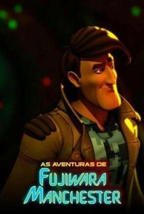 As Aventuras de Fujiwara Manchester Download Torrent
