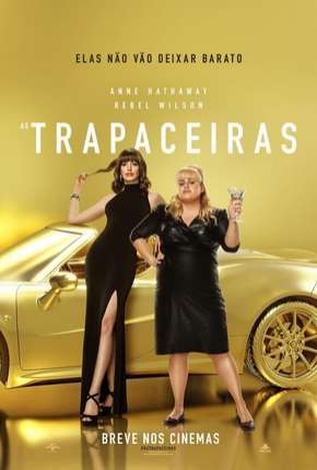 As Trapaceiras - The Hustle Download Torrent