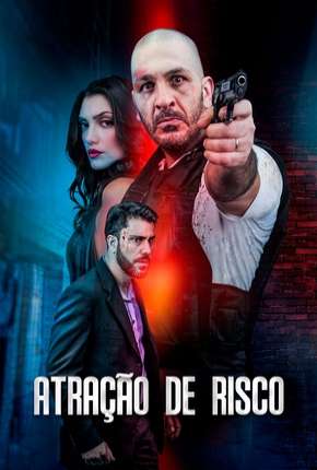 Atração de Risco Download Torrent