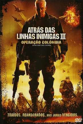 Atrás das Linhas Inimigas 3 - Operação Colombia Download Torrent
