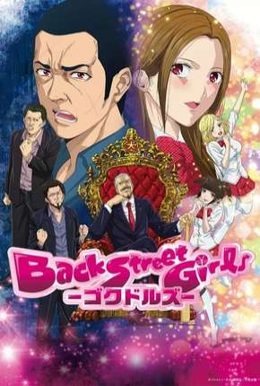 Back Street Girls - Gokudolls Download Torrent