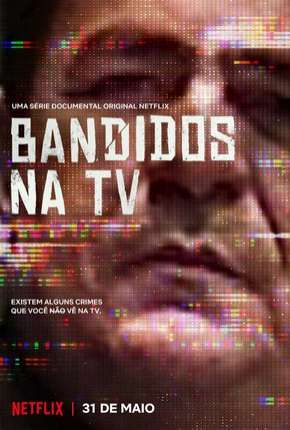 Bandidos na TV Download Torrent