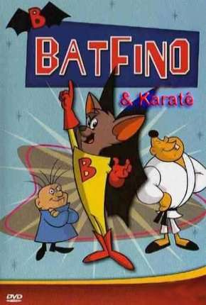 Batfino e Karate Kid Download Torrent