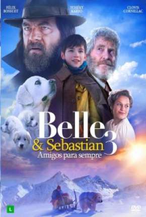 Belle e Sebastian 3 - Amigos para Sempre Download Torrent