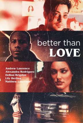 Better Than Love - Legendado Download Torrent