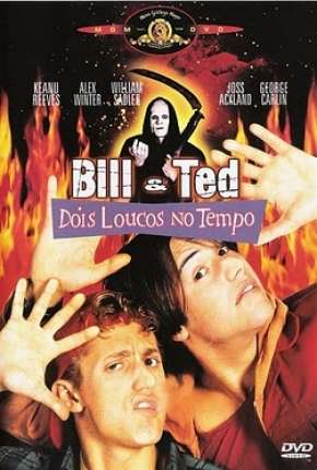 Bill e Ted - Dois Loucos no Tempo Download Torrent