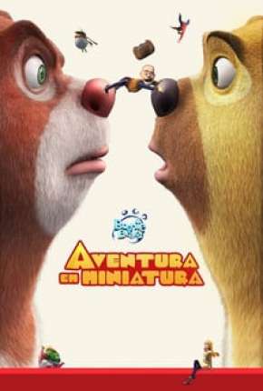 Boonie Bears - Aventura em Miniatura Download Torrent