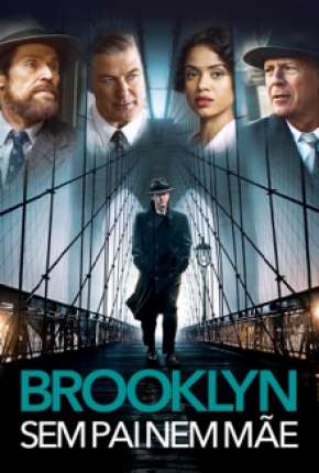 Brooklyn - Sem Pai Nem Mãe Download Torrent