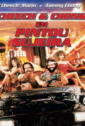 Cheech e Chong - Pintou Sujeira Download Torrent