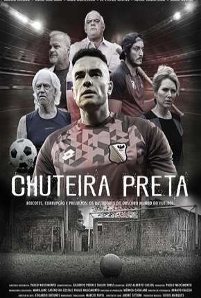 Chuteira Preta - 1ª Temporada Completa Download Torrent