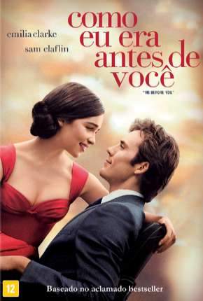 Como Eu Era Antes de Você - Me Before You Download Torrent