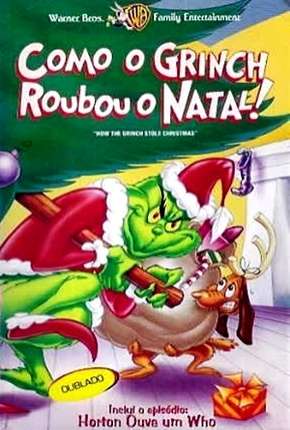 Como o Grinch Roubou o Natal! Download Torrent