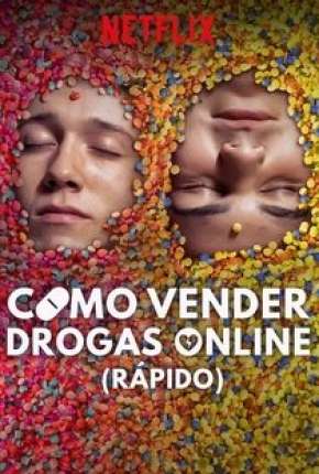 Como Vender Drogas Online - Rápido - 2ª Temporada Legendada Download Torrent