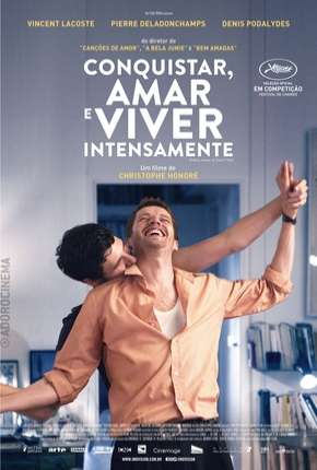 Conquistar, Amar e Viver Intensamente - Legendado Download Torrent