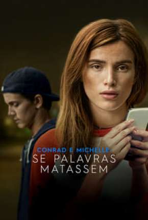 Conrad e Michelle - Se Palavras Matassem Download Torrent