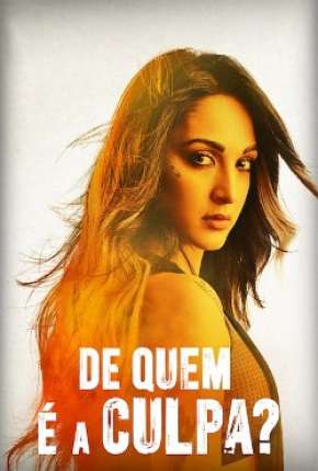 De Quem é a Culpa? Download Torrent