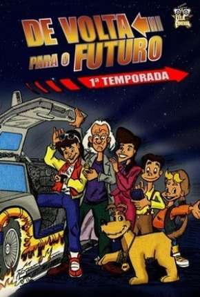 De Volta para o Futuro - Série Animada Download Torrent