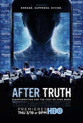 Depois da Verdade - Desinformação e o Custo das Fake News - Legendado Download Torrent