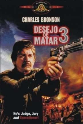 Desejo de Matar 3 - Death Wish 3 Download Torrent