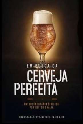 Em Busca da Cerveja Perfeita Download Torrent