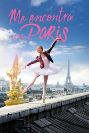 Encontra-Me em Paris - 1ª Temporada Download Torrent