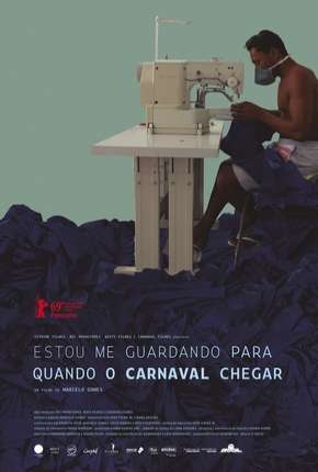 Estou Me Guardando Para Quando O Carnaval Chegar Download Torrent