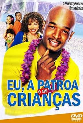 Eu, a Patroa e as Crianças - 3ª Temporada Download Torrent