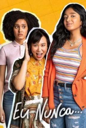 Eu Nunca... - 1ª Temporada Completa Download Torrent